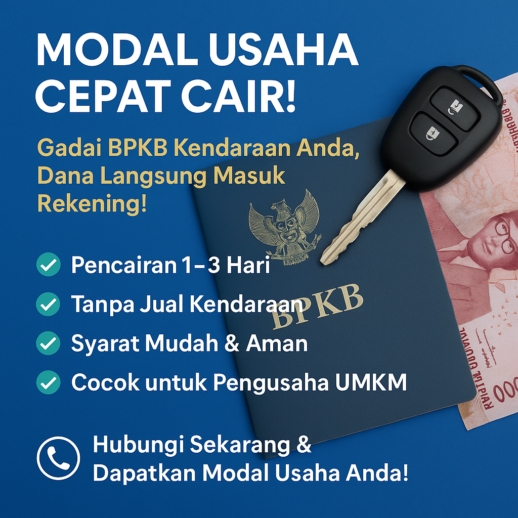 Langkah Mudah Dapatkan Dana Usaha dengan Kredit Jaminan BPKB Kendaraan